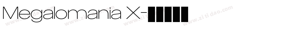 Megalomania X字体转换